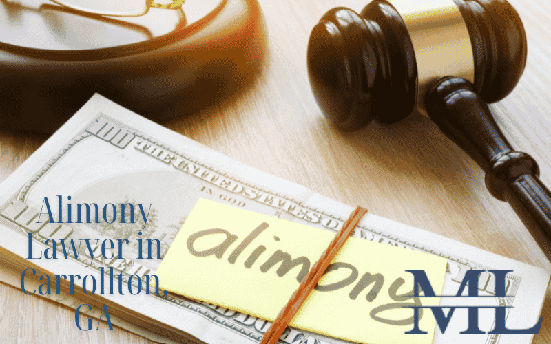 Alimony Lawyer in Carrollton, GA